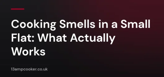 Cooking Smells in a Small Flat: What Actually Works